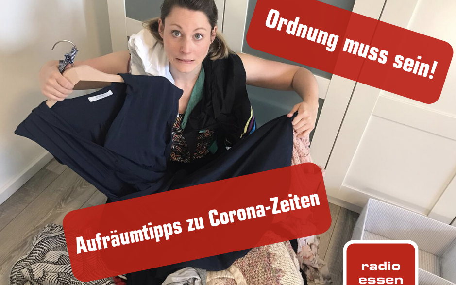 Den Kleiderschrank sortieren, Akten durchwälzen - heute wird die Corona-Langeweile mit Pflichten bekämpft!