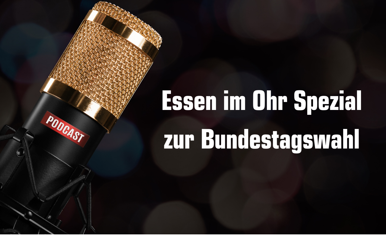 Podcast von Radio Essen zur Bundestagswahl