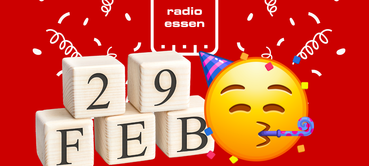 29. Februar: Radio Essen lädt Geburtstagskinder und Jubilare ein!