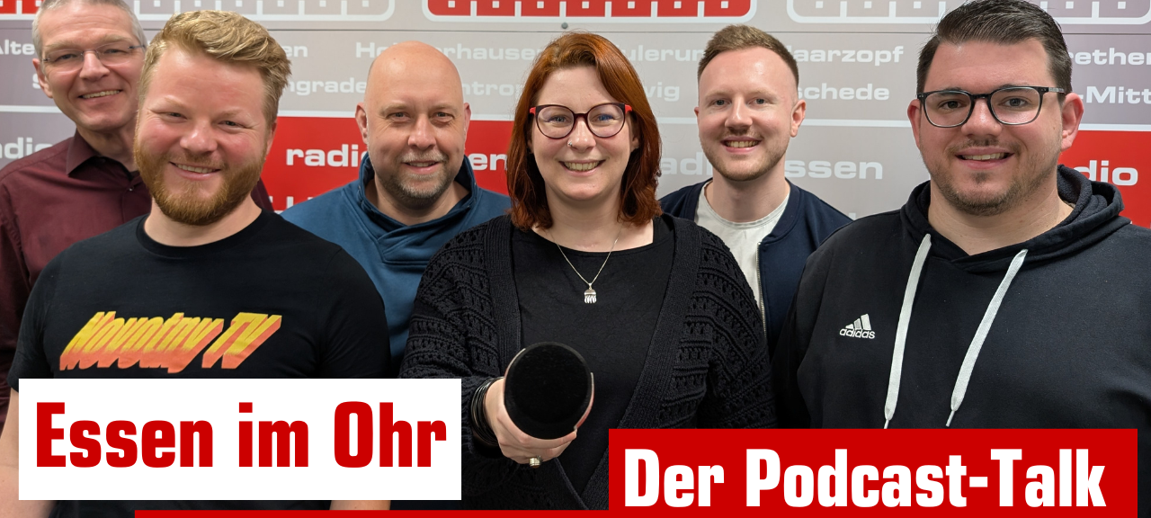 Der Radio Essen-Podcast "Essen im Ohr": Der Talk mit Persönlichkeiten aus der Stadt