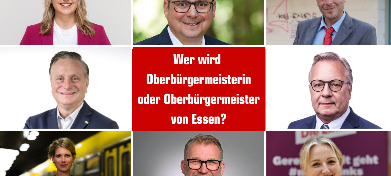Kommunalwahl 2025 in Essen: Alle Kandidaten für OB-Wahl im großen Check