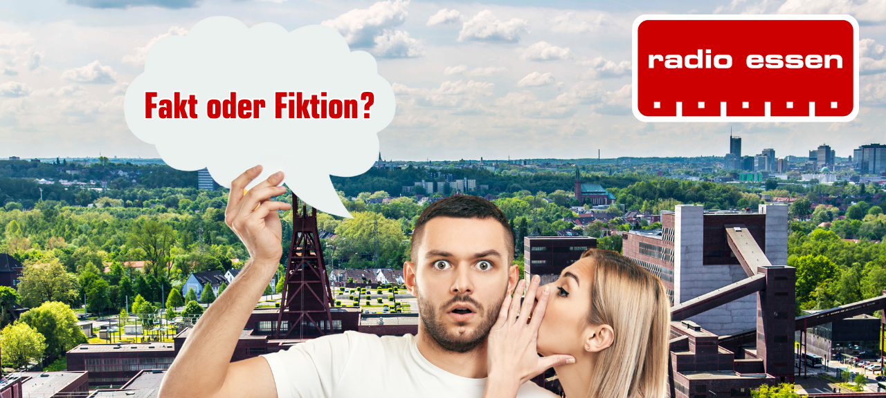 Das Radio Essen Stadtgeflüster - Fakt oder Fiktion? Rätselt mit!