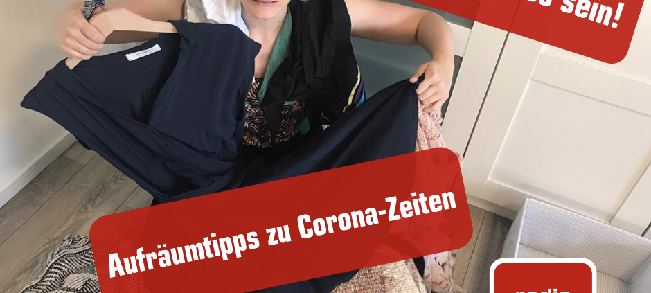 Den Kleiderschrank sortieren, Akten durchwälzen - heute wird die Corona-Langeweile mit Pflichten bekämpft!